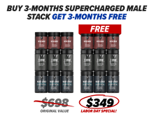 Load image into Gallery viewer, Supercharged Male Stack - 6 Month Supply Special Offer